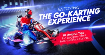 Enjoying the Go-Karting Experience: 10 Helpful Tips for Beginner and Intermediate Racers