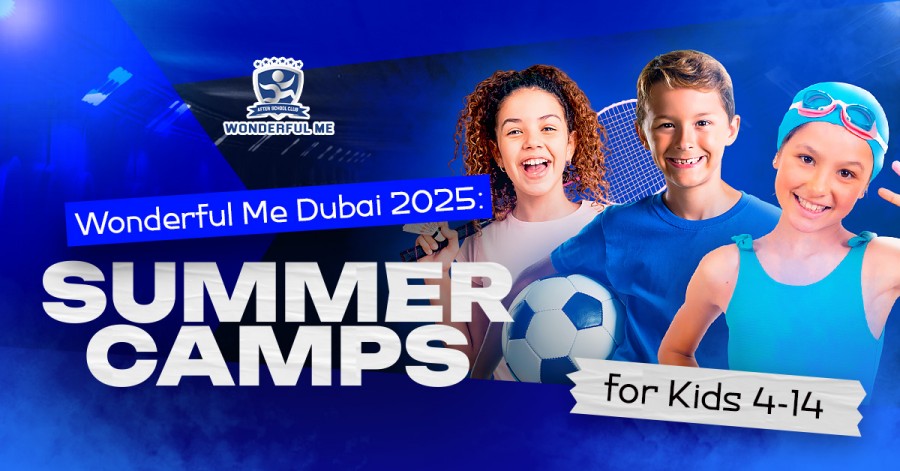 Wonderful Me Dubai 2025: Summer Camps for Kids 4 -14 Wonderful Me Dubai 2025: Summer Camps for Kids 4 -14