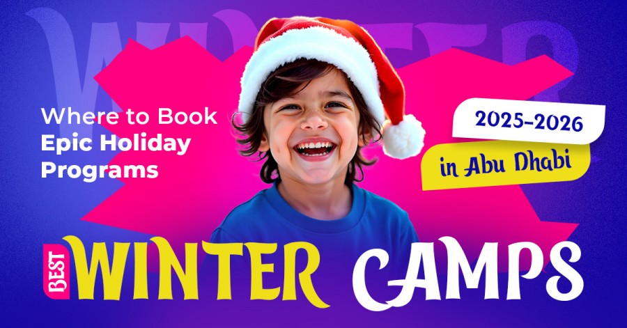 Abu Dhabi Winter Camps 2025–2026: Best Holiday Programs Guide