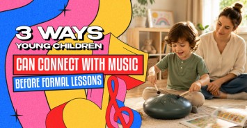 3 Ways Young Children Can Connect with Music Before Formal Lessons