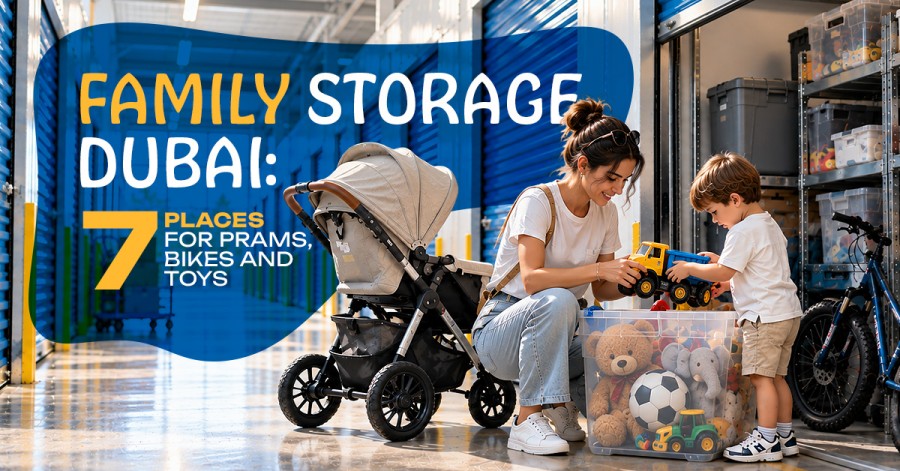 Family Storage Dubai: 7 Places for Prams, Bikes and Toys