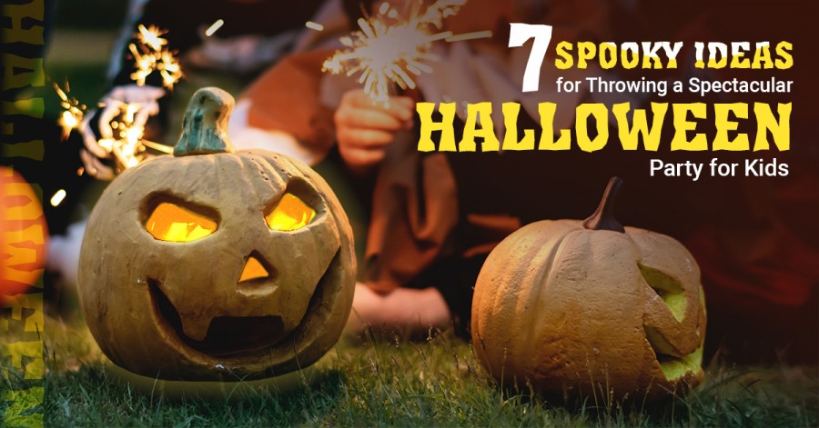 7 Spooky Ideas for Throwing a Spectacular Halloween Party for Kids