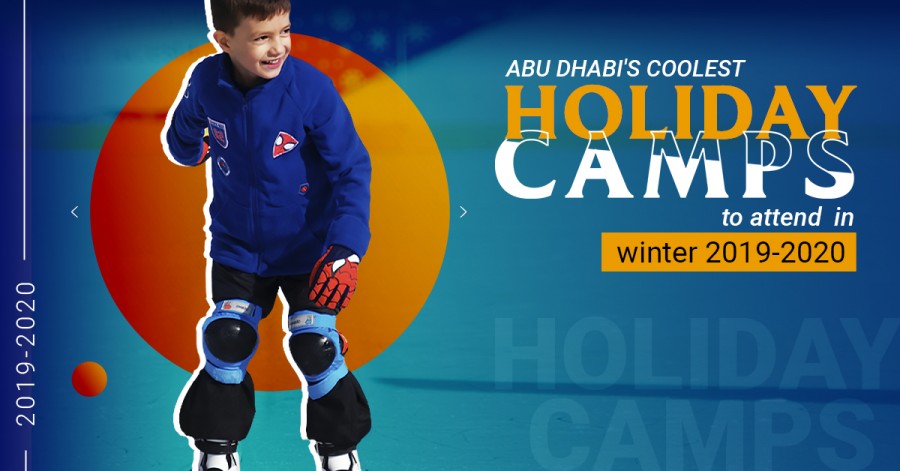 Abu Dhabi's Coolest Holiday Camps to Attend in Winter 2019-2020