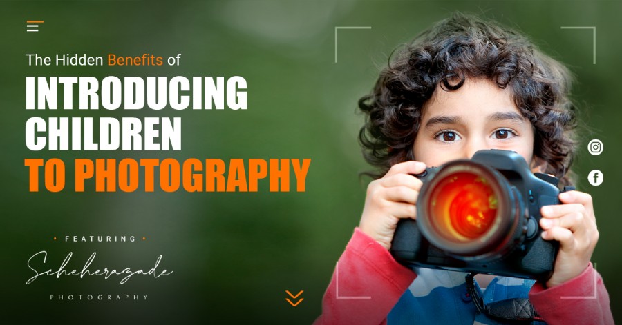 The Hidden Benefits of Introducing Children to Photography