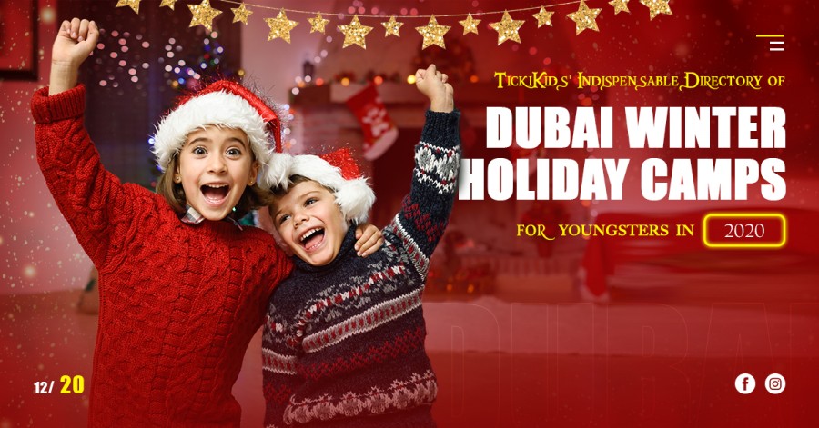 TickiKids' Indispensable Directory of Dubai Winter Holiday Camps for Youngsters in 2020