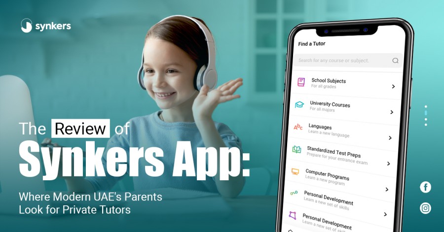 The Review of Synkers App: Where Modern UAE's Parents Look for Private Tutors