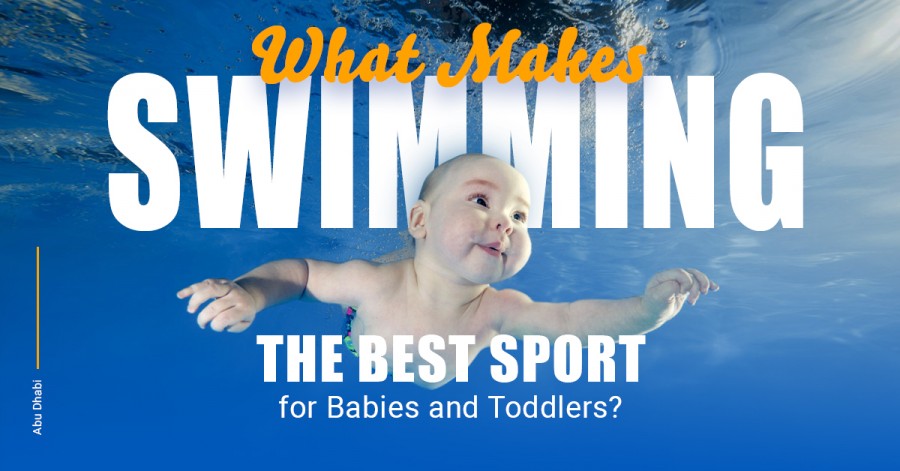 What Makes Swimming the Best Sport for Babies and Toddlers?