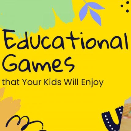 Educational Games that Your Kids Will Enjoy