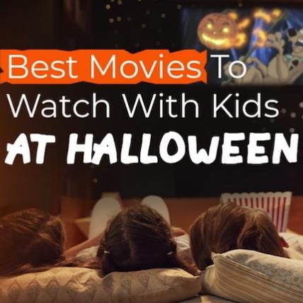 Best Movies To Watch With Kids At Halloween