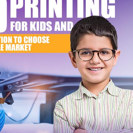 Advantages of 3D Printing for Kids and What Option to Choose on the UAE Market