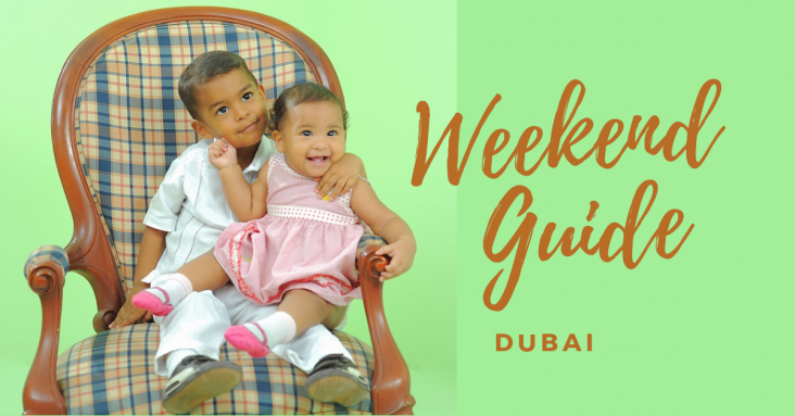 Weekend Guide for Kids and the whole Family in Dubai