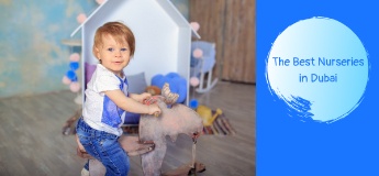 Your Guide to Nurseries and Daycare Centers in Dubai