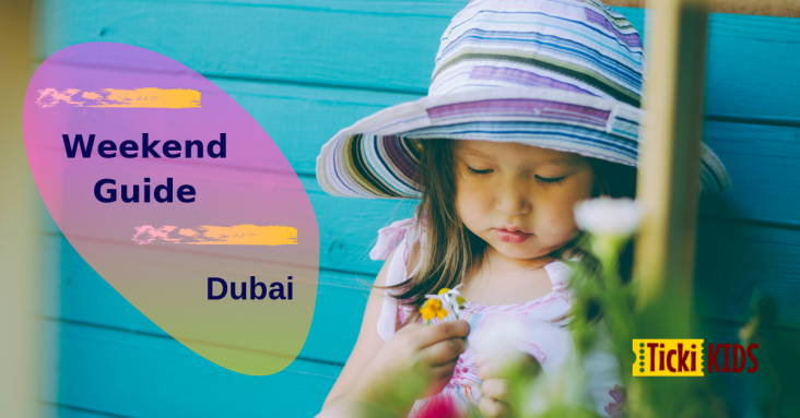 Weekend Guide for Kids and the whole Family in Dubai 31 May - 1 June