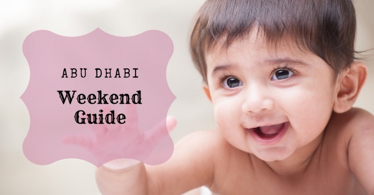 Weekend Guide For Kids and The Whole Family in Abu Dhabi <br>