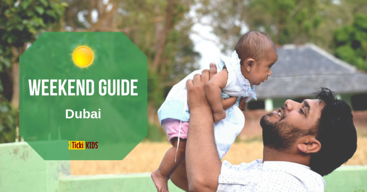 Weekend Guide for Kids and the Whole Family in Dubai