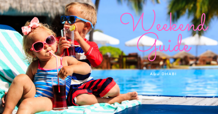 Weekend Guide for Kids and The Whole Family in Abu Dhabi