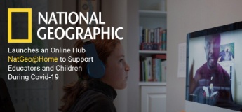 National Geographic Launches  an Online Hub NatGeo@Home to Support Educators and Children During Covid-19
