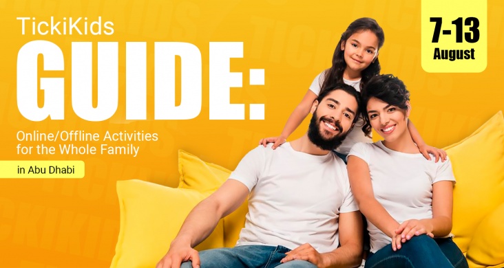TickiKids Guide: Online/Offline Activities for the Whole Family in Abu Dhabi