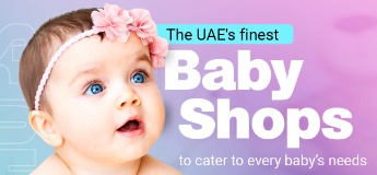 The UAE's Finest Baby Shops to Cater to Every Baby’s Needs