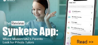 The Review of Synkers App: Where Modern UAE's Parents Look for Private Tutors