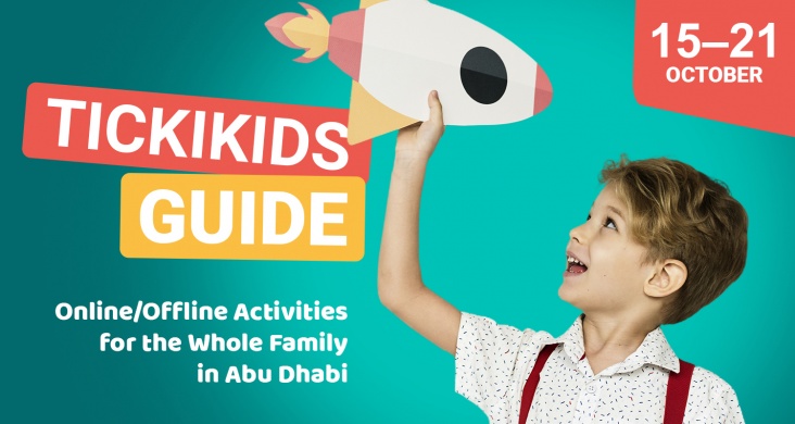 TickiKids Guide: Online/Offline Activities for the Whole Family in Abu Dhabi 
