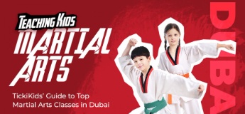 Teaching Kids Martial Arts: TickiKids’ Guide to Top Martial Arts Classes in Dubai