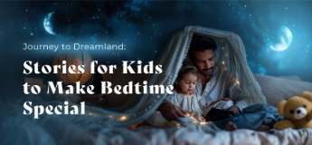 Journey to Dreamland: Stories for Kids to Make Bedtime Special 