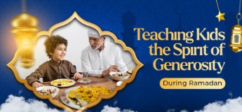 Teaching Kids the Spirit of Generosity During Ramadan