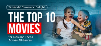 TickiKids' Picks: Top 10 Movies for Kids and Teens Across All Genres