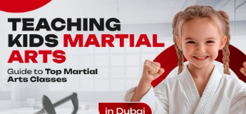 Teaching Kids Martial Arts: Guide to Top Martial Arts Classes in Dubai