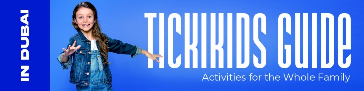 Weekend Kids Activities in Dubai 