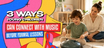 3 Ways Young Children Can Connect with Music Before Formal Lessons